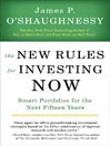 The New Rules for Investing Now